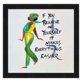 Believe in Yourself by Cidne Wallace (Black Frame)