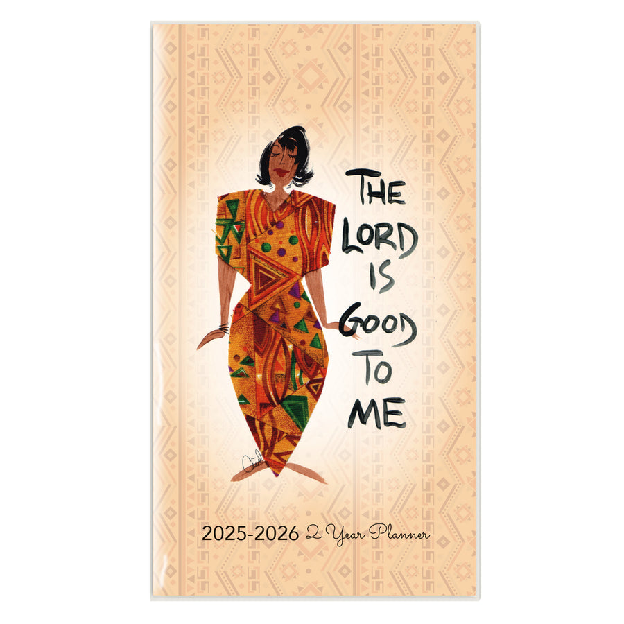 The Lord is Good to Me by Cidne Wallace: African American Two Year Pocket Calendar/Planner 2025-2026