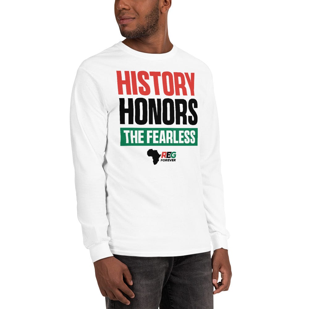 History Honors the Fearless Unisex Long Sleeve T-Shirt (Front)