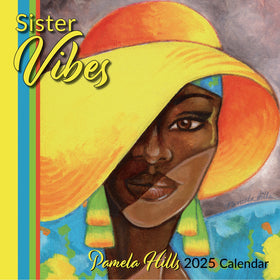 Sister Vibes by Pamela Hills: 2025 African American Wall Calendar (Front)