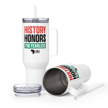 History Honors the Fearless Travel Mug by RBG Forever (40 ounce Mug)