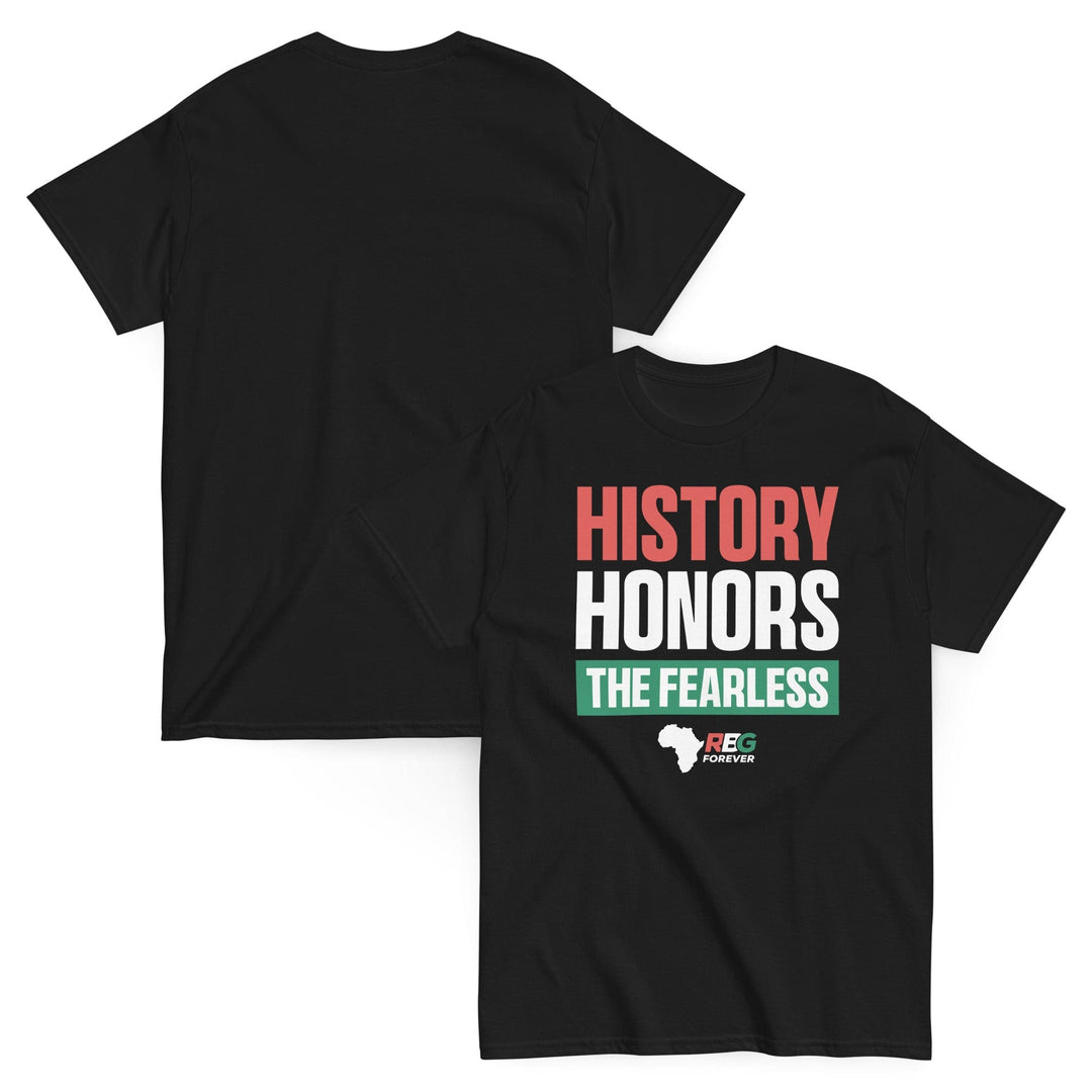 History Honors the Fearless Unisex Short Sleeve T-Shirt II (Front, Back)