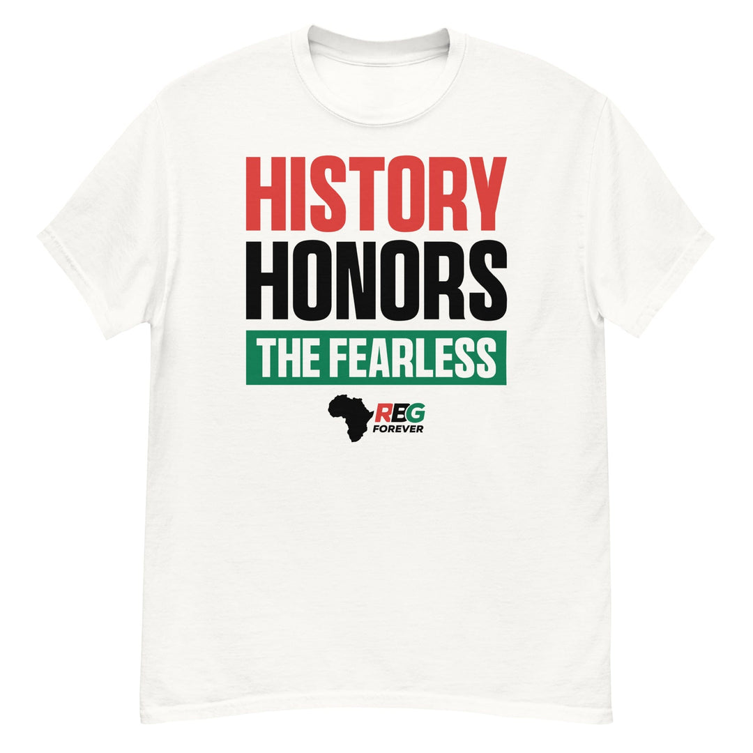 History Honors the Fearless Unisex Short Sleeve T-Shirt (White, Flat Front)