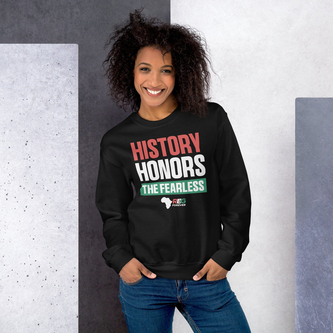 History Honors the Fearless Unisex Sweatshirt II (Mock Up 6)