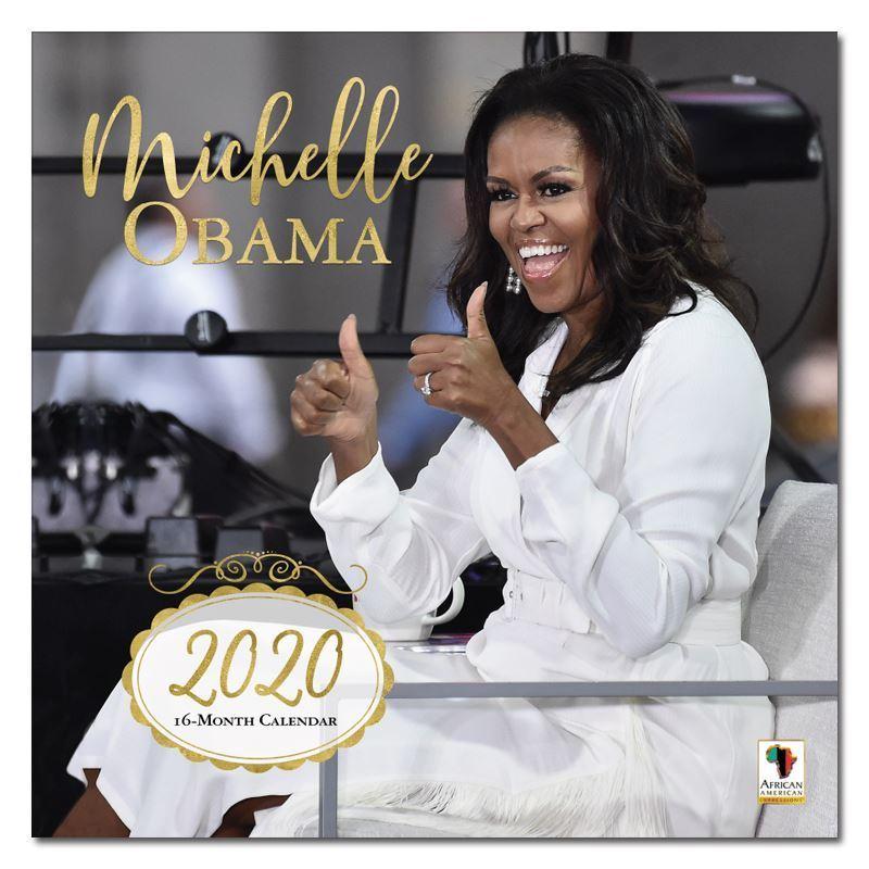 Michelle Obama (Forever First Lady): African American 2020 Calendar ...