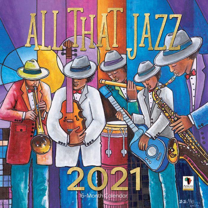 All That Jazz: 2021 African American Music Calendar by D.D. Ike – The ...