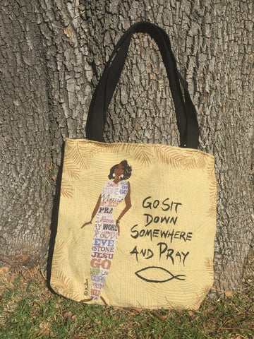 Go Sit Down Somewhere and Pray: African American Woven Tote Bag by Cidne Wallace