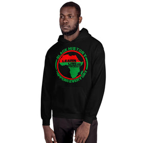 Black History Happens Everyday Unisex Hooded Sweatshirt (Black)