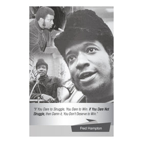 Fred Hampton: Dare to Struggle by Sankofa Designs