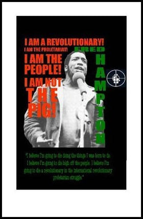 Fred Hampton: I am the People by Julian Madyun 