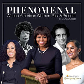 Phenomenal African American Women: 2018 Black History Calendar (Front)